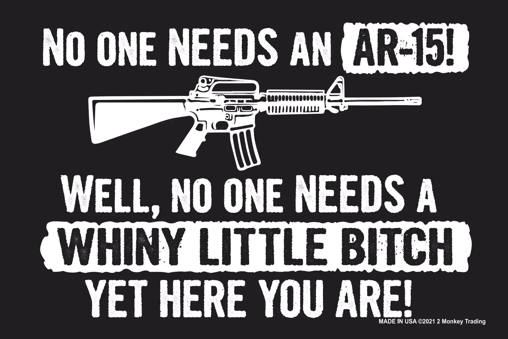 NEEDS AN AR -Sticker